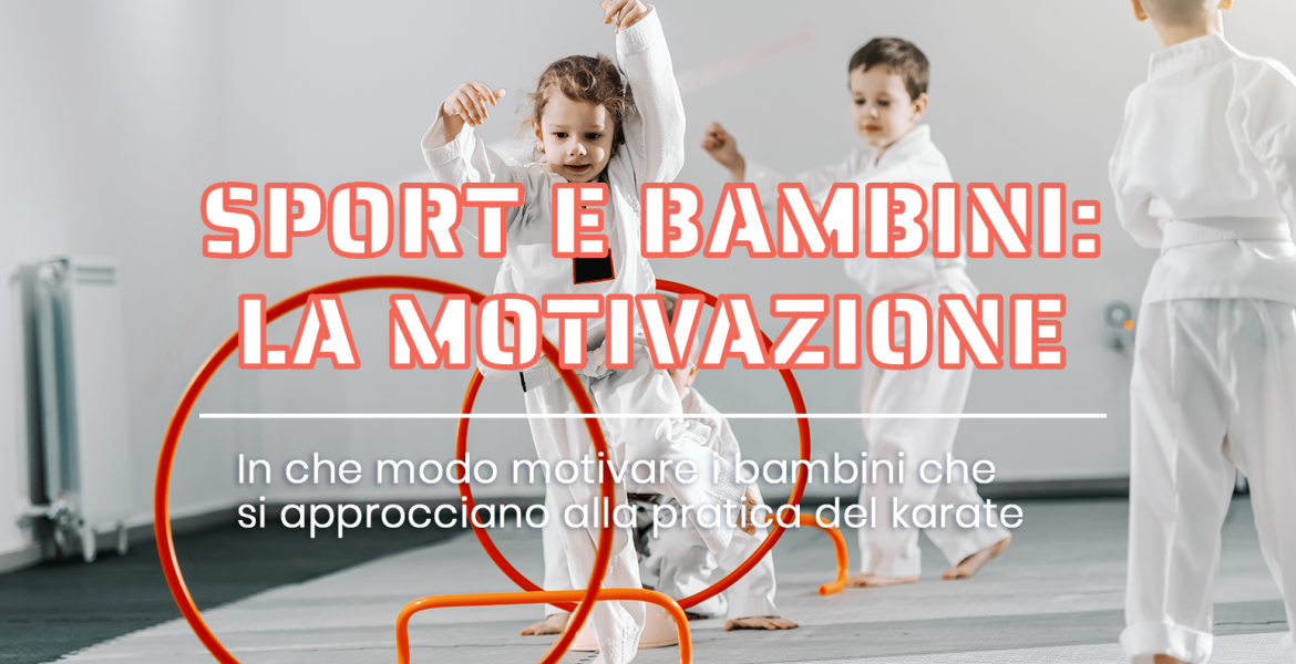 Sport e Bambini: il ruolo della motivazione